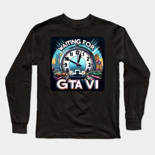 GTA VI Hype Arrival Countdown Long Sleeve T-Shirt